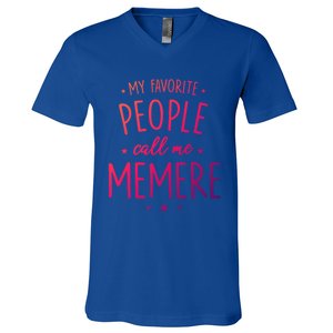 Memere Gift: My Favorite People Call Me Memere Funny Gift V-Neck T-Shirt