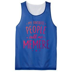 Memere Gift: My Favorite People Call Me Memere Funny Gift Mesh Reversible Basketball Jersey Tank