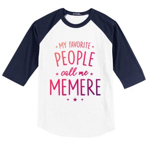 Memere Gift: My Favorite People Call Me Memere Funny Gift Baseball Sleeve Shirt