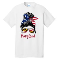 Maryland Girl Maryland Flag State Girlfriend Messy Bun Tall T-Shirt