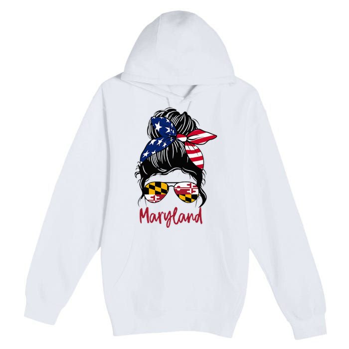 Maryland Girl Maryland Flag State Girlfriend Messy Bun Premium Pullover Hoodie