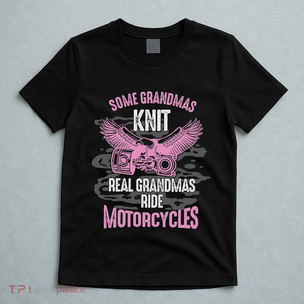 Motorcyclist Grandmother Motorist Cyclist Grandma T-Shirt