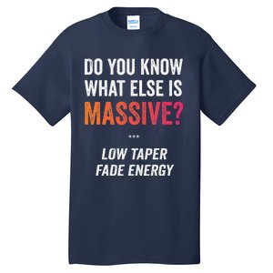 Massive Gaming Meme Funny Low Taper Fade Energy Meme Tall T-Shirt