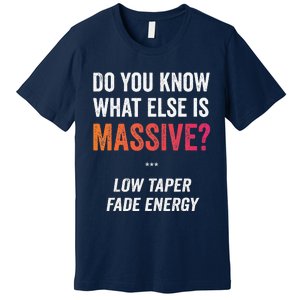 Massive Gaming Meme Funny Low Taper Fade Energy Meme Premium T-Shirt