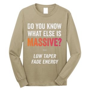 Massive Gaming Meme Funny Low Taper Fade Energy Meme Long Sleeve Shirt