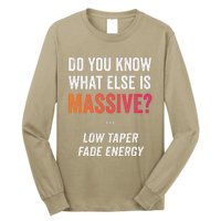 Massive Gaming Meme Funny Low Taper Fade Energy Meme Long Sleeve Shirt