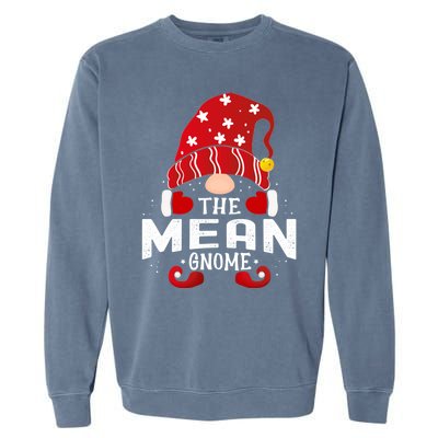 Mean Gnome Matching Christmas Pjs For Family Gift Garment-Dyed Sweatshirt