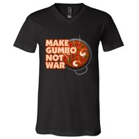 Make Gumbo Not War Louisiana V-Neck T-Shirt