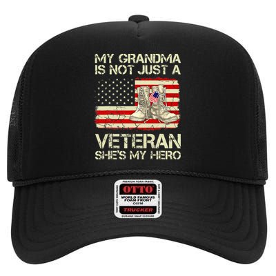 My Grandma Not Just Veteran She Is Hero Combat Boots US Flag High Crown Mesh Back Trucker Hat