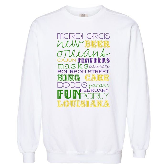 Mardi Gras New Orleans Festive Fun Party Garment-Dyed Sweatshirt