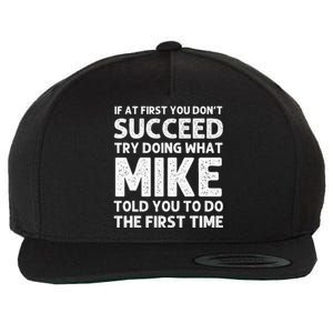 Mike Gift Name Personalized Birthday Funny Christmas Joke Wool Snapback Cap