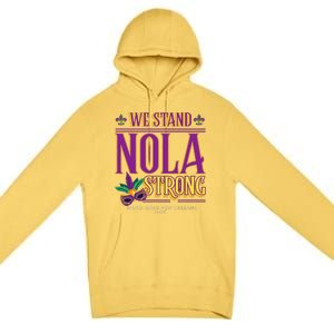 Mardi Gras New Orleans 2025 Funny Stand Nola Strong Premium Pullover Hoodie