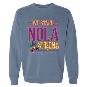 Mardi Gras New Orleans 2025 Funny Stand Nola Strong Garment-Dyed Sweatshirt