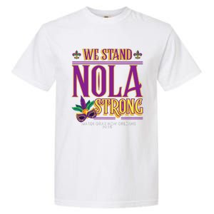 Mardi Gras New Orleans 2025 Funny Stand Nola Strong Garment-Dyed Heavyweight T-Shirt