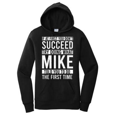 Mike Gifts Name Personalized Birthday Presents Funny Mike Women's Pullover Hoodie