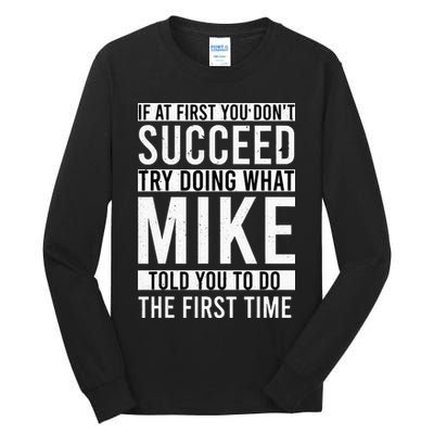 Mike Gifts Name Personalized Birthday Presents Funny Mike Tall Long Sleeve T-Shirt