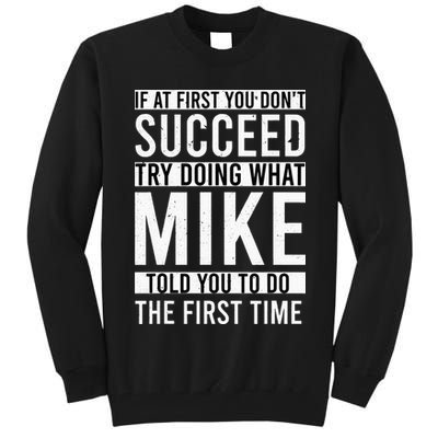 Mike Gifts Name Personalized Birthday Presents Funny Mike Tall Sweatshirt