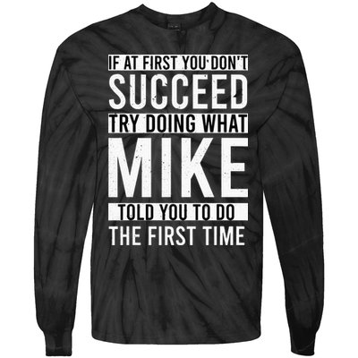 Mike Gifts Name Personalized Birthday Presents Funny Mike Tie-Dye Long Sleeve Shirt