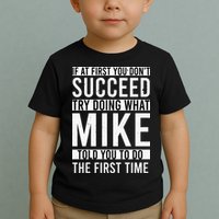Mike Gifts Name Personalized Birthday Presents Funny Mike Toddler T-Shirt