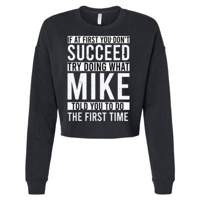 Mike Gifts Name Personalized Birthday Presents Funny Mike Cropped Pullover Crew