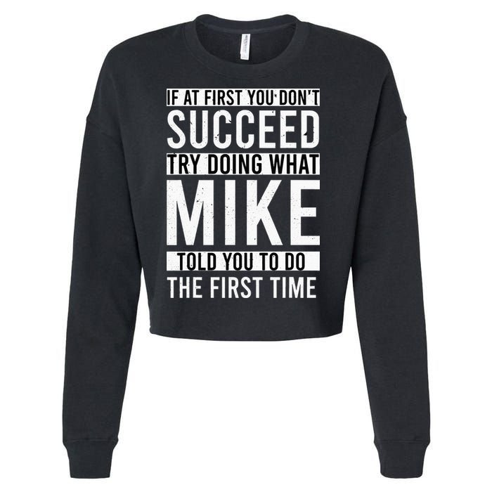 Mike Gifts Name Personalized Birthday Presents Funny Mike Cropped Pullover Crew