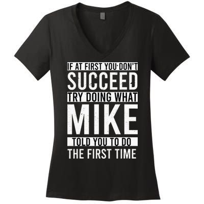 Mike Gifts Name Personalized Birthday Presents Funny Mike Women's V-Neck T-Shirt