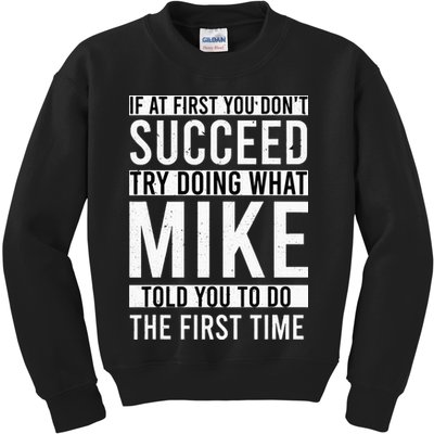 Mike Gifts Name Personalized Birthday Presents Funny Mike Kids Sweatshirt