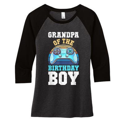 Men Grandpa Of The Birthday Boy Matching Video Gamer Birthday Women's Tri-Blend 3/4-Sleeve Raglan Shirt