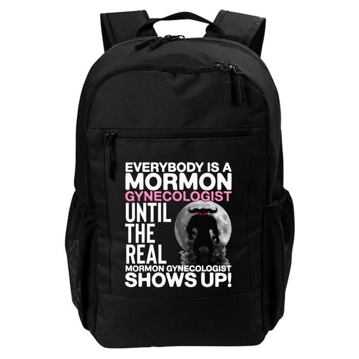 Mormon Gynecologist Oddly Specific Weird Sarcastic Stupid Backpack