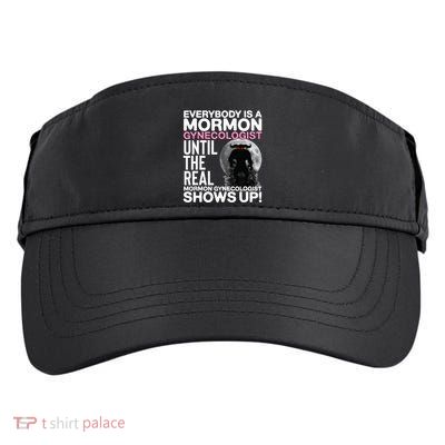 Mormon Gynecologist Oddly Specific Weird Sarcastic Stupid Adult Drive Performance Visor