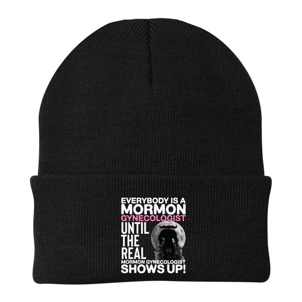 Mormon Gynecologist Oddly Specific Weird Sarcastic Stupid Beanie