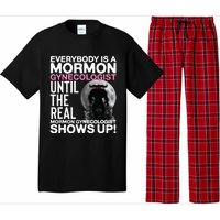 Mormon Gynecologist Oddly Specific Weird Sarcastic Stupid Pajama Set