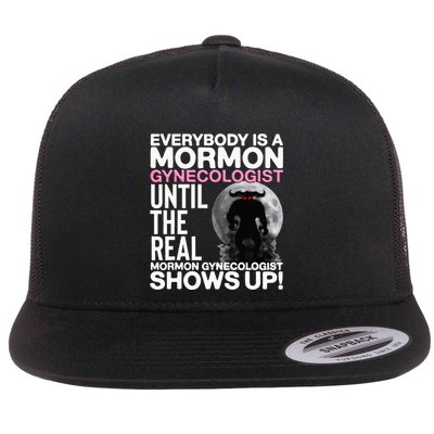 Mormon Gynecologist Oddly Specific Weird Sarcastic Stupid Flatbill Hat