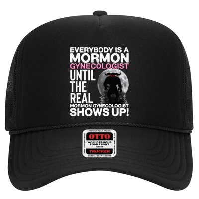 Mormon Gynecologist Oddly Specific Weird Sarcastic Stupid Trucker Hat