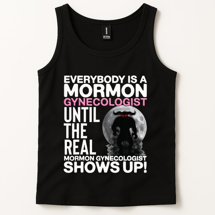 Mormon Gynecologist Oddly Specific Weird Sarcastic Stupid Tank Top