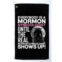 Mormon Gynecologist Oddly Specific Weird Sarcastic Stupid Golf Towel