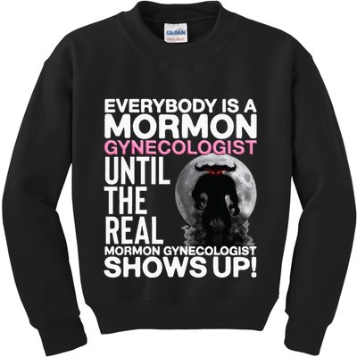 Mormon Gynecologist Oddly Specific Weird Sarcastic Stupid Kids Sweatshirt