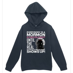 Mormon Gynecologist Oddly Specific Weird Sarcastic Stupid Urban Pullover Hoodie