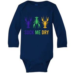 Mardi Gras Outfit Funny Suck Me Dry Crawfish Carnival Party Meaningful Gift Baby Long Sleeve Bodysuit