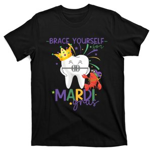 Mardi Gras Orthodonist Brace Yourself For Mardi Gras T-Shirt