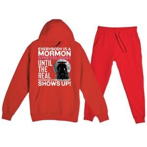 Mormon Gynecologist Oddly Specific Weird Sarcastic Stupid Premium Hooded Sweatsuit Set