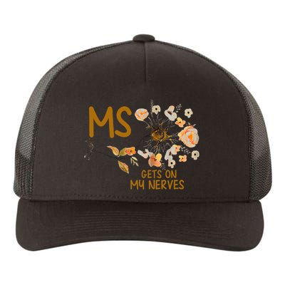 MS Gets On My Nerves Multiple Sclerosis Awareness . Yupoong Adult 5-Panel Trucker Hat