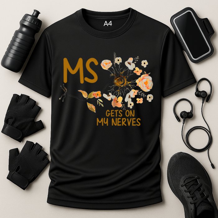 MS Gets On My Nerves Multiple Sclerosis Awareness . Performance Shirt