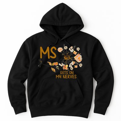 MS Gets On My Nerves Multiple Sclerosis Awareness . Hoodie