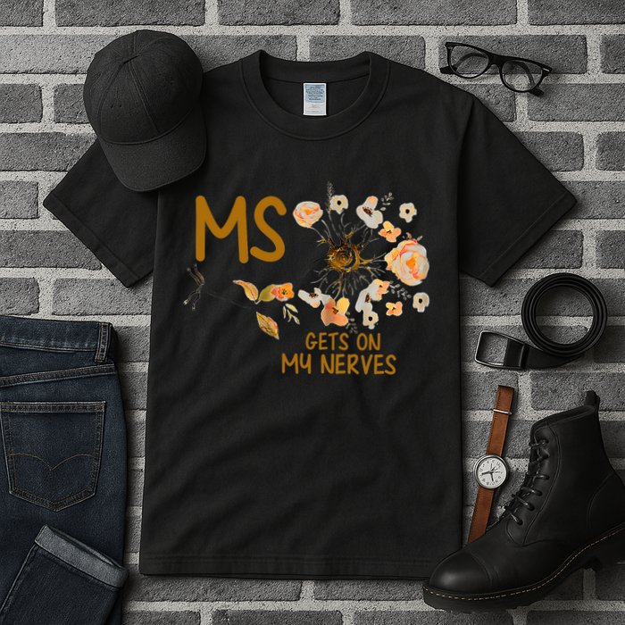 MS Gets On My Nerves Multiple Sclerosis Awareness . Tall T-Shirt