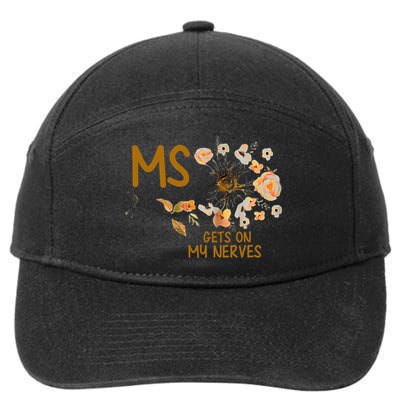 MS Gets On My Nerves Multiple Sclerosis Awareness . 7-Panel Snapback Hat