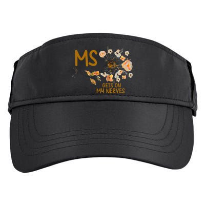 MS Gets On My Nerves Multiple Sclerosis Awareness . Adult Drive Performance Visor