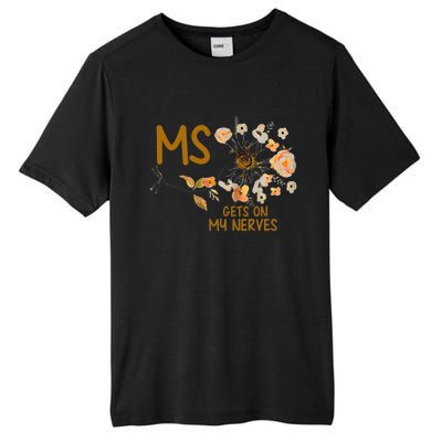 MS Gets On My Nerves Multiple Sclerosis Awareness . Tall Fusion ChromaSoft Performance T-Shirt