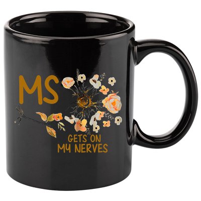 MS Gets On My Nerves Multiple Sclerosis Awareness . 11oz C Handle Ceramic Mug