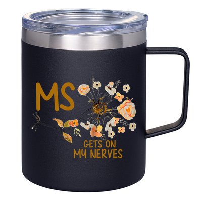 MS Gets On My Nerves Multiple Sclerosis Awareness . 12oz Stainless Steel Coffee Mug